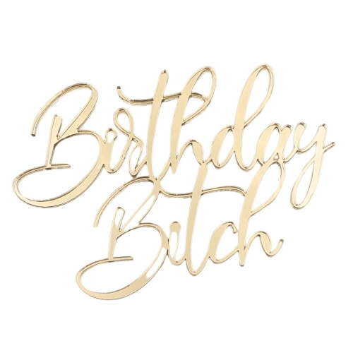 Topper na bok tortu Birthday Bitch niegrzeczny Złoty 12cm