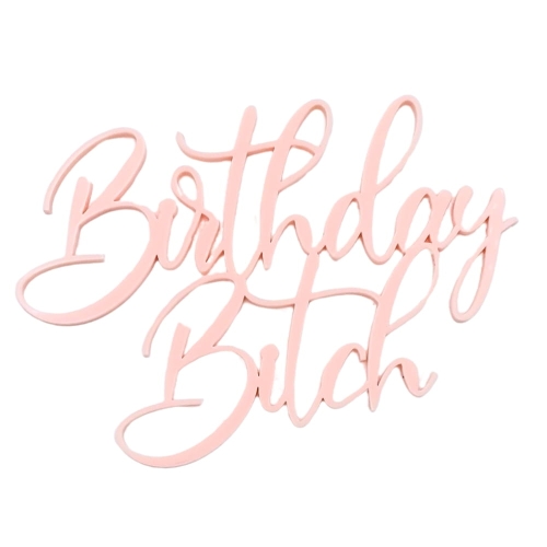 Topper na bok tortu Birthday Bitch niegrzeczny Różowy 12cm