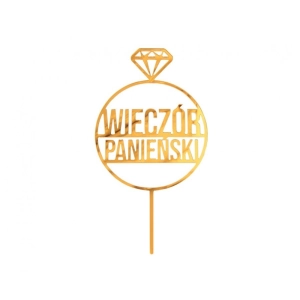 Topper na tort Wieczór Panieński diament Złoty akrylowy 18cm